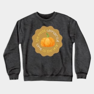 The most wonderful time of the year? Autumn, of course! Crewneck Sweatshirt